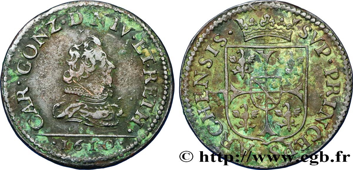 ARDENNES - PRINCIPAUTY OF ARCHES-CHARLEVILLE - CHARLES I OF GONZAGUE Liard, type 2B BC+