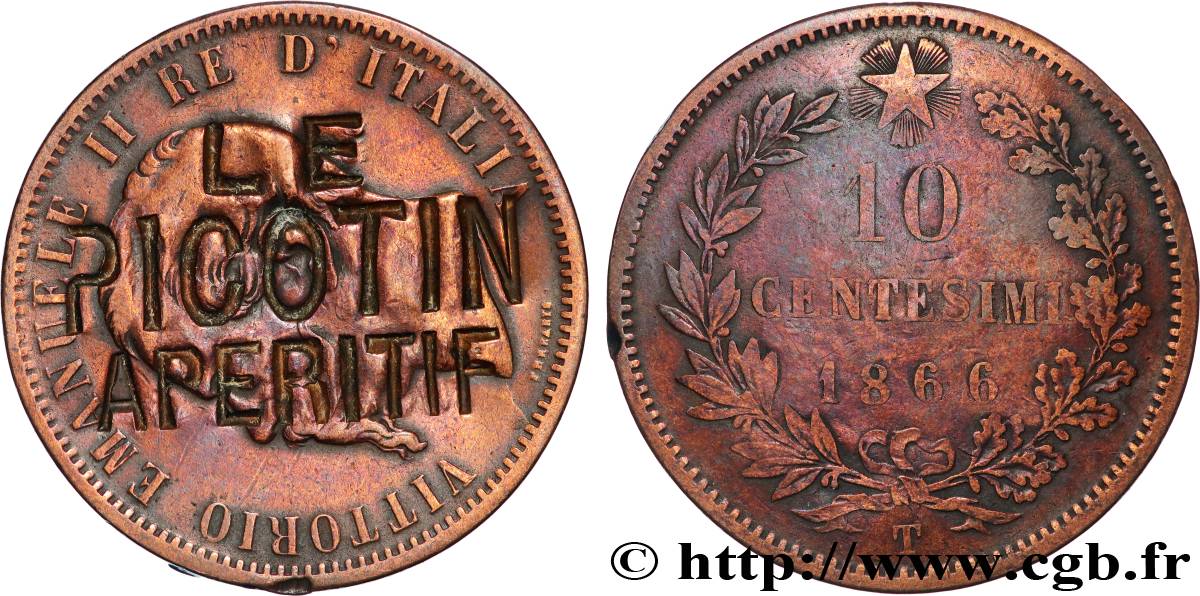 ADVERTISING AND ADVERTISING TOKENS AND JETONS LE PICOTIN APÉRITIF sur 10 Centesimi Royaume d’Italie Victor Emmanuel II VF