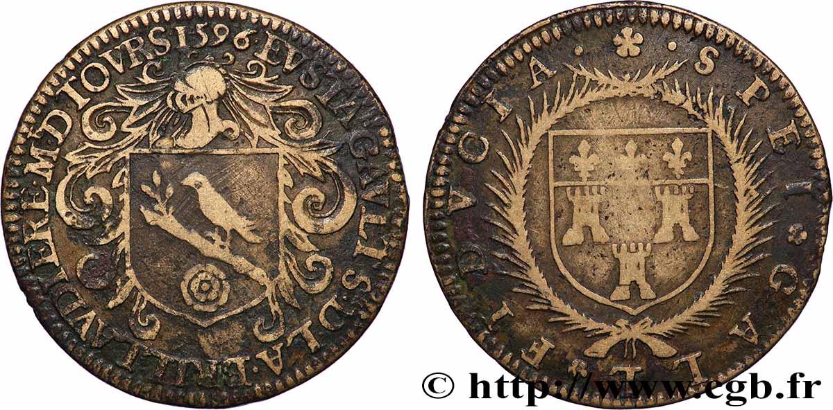 TOURAINE - NOBILITY AND TOWNS Jeton Lt 27, Eustache Gault, maire de Tours XF