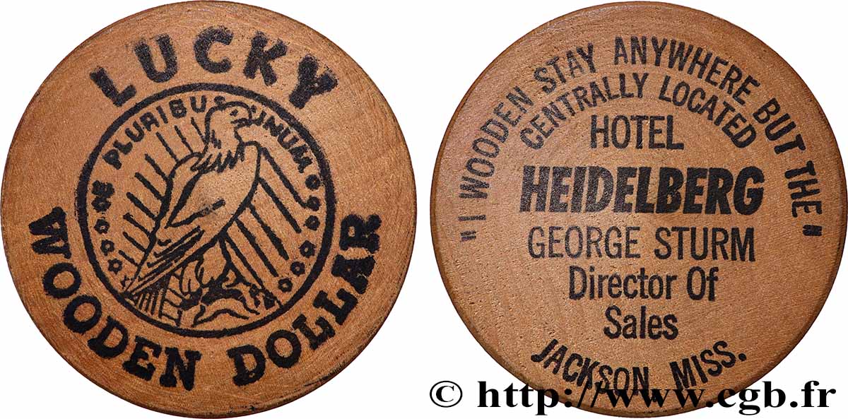 PUBLICITÉ ET JETONS PUBLICITAIRES Wooden dollar, Hotel Heidelberg TTB+