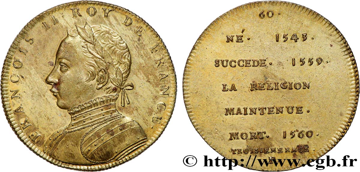 SÉRIE MÉTALLIQUE DES ROIS DE FRANCE Règne de FRANÇOIS II - 60 - Émission de Louis XVIII AU