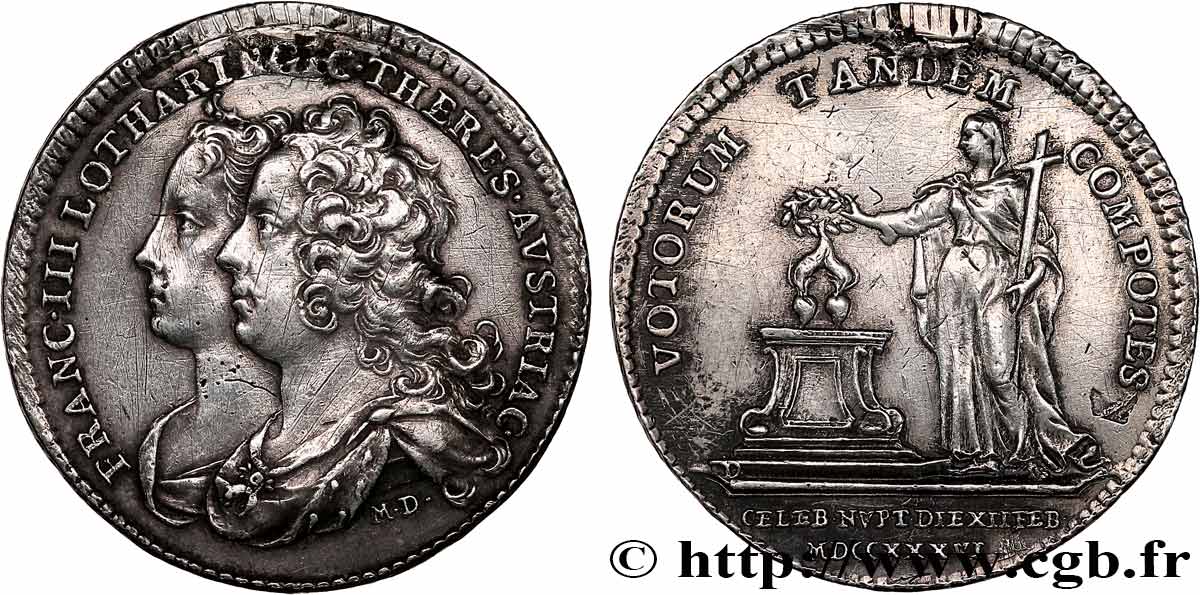FRANÇOIS III de LORRAINE FRANÇOIS III de LORRAINE et MARIE-THÉRÈSE D’AUTRICHE TB+