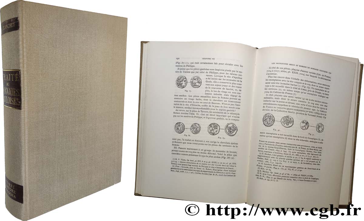 LIVRES - ANTIQUITÉ BLANCHET A., Traité des monnaies gauloises, Bologne, 1983, reimp. 1905 TTB