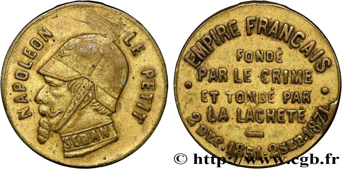 SATIRICAL COINS - 1870 WAR AND BATTLE OF SEDAN Napoléon le Petit-la lacheté VF