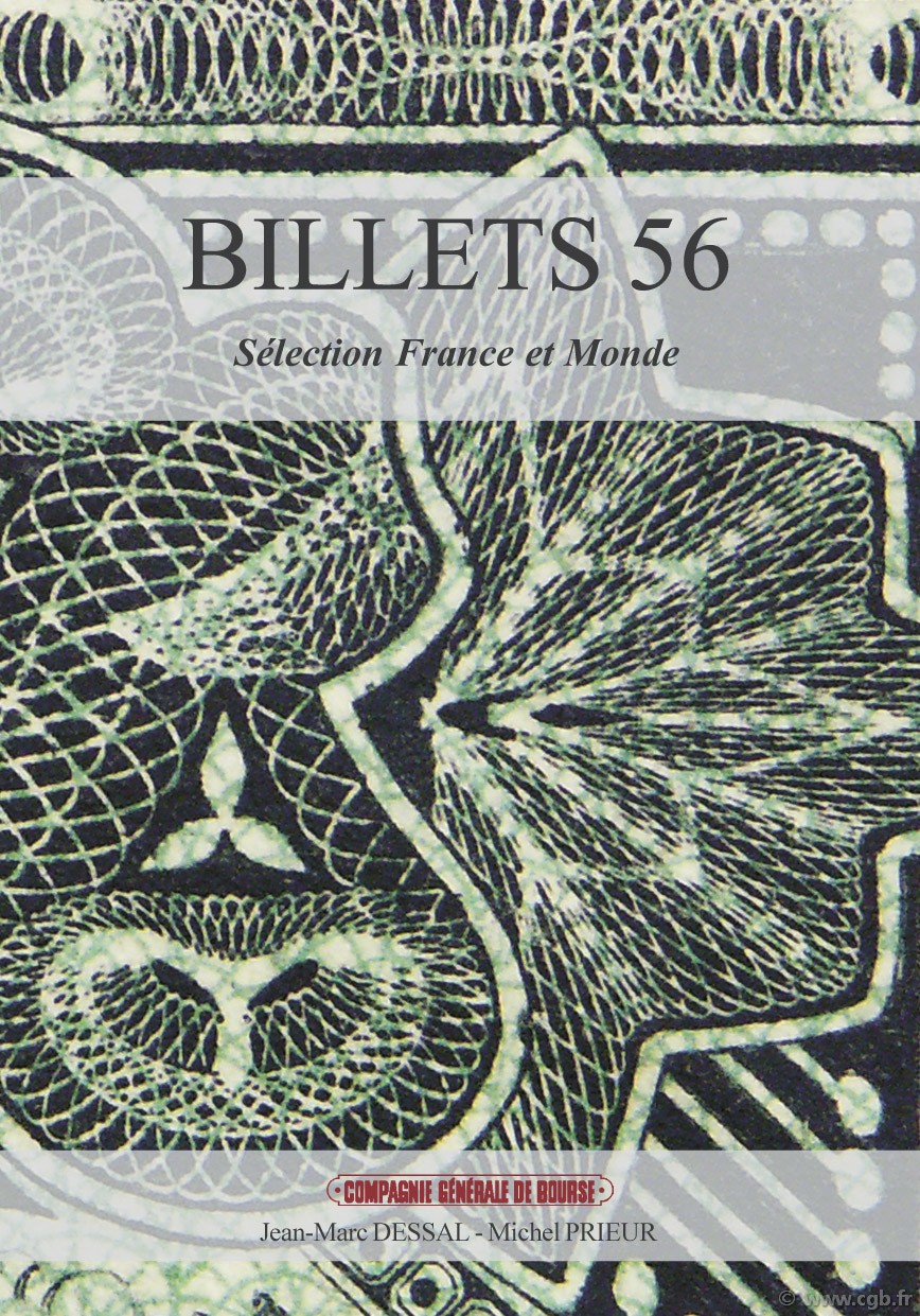 Billets 56 sélection France et Monde PRIEUR Michel, DESSAL Jean-Marc, RAMOS Fabienne