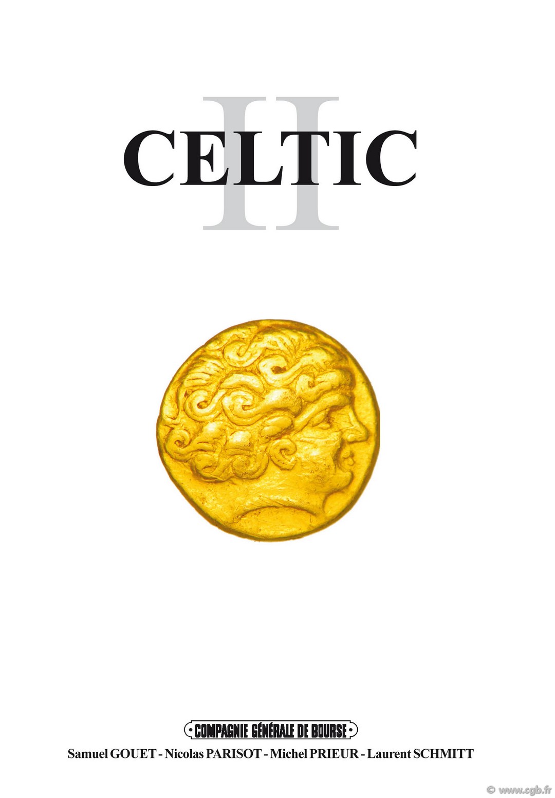 Celtic II GOUET S., SCHMITT L., PARISOT N.