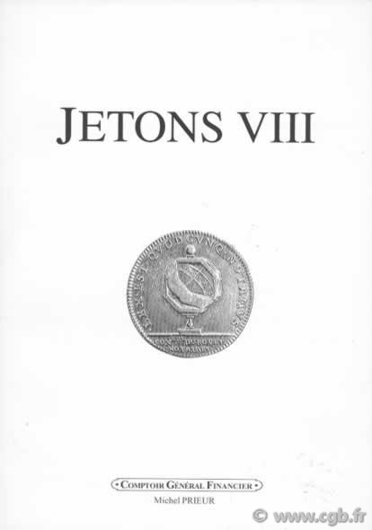 JETONS 8 (Jetons de notaires, jetons royaux) PRIEUR Michel