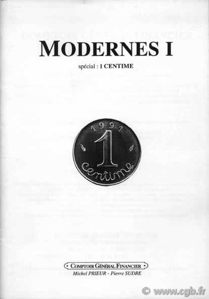 Modernes 1, 1 centime PRIEUR Michel, SUDRE Pierre