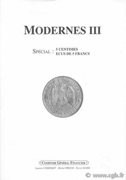 Modernes 3 - 5 centimes et Écus de 5 francs PRIEUR Michel, SUDRE Pierre