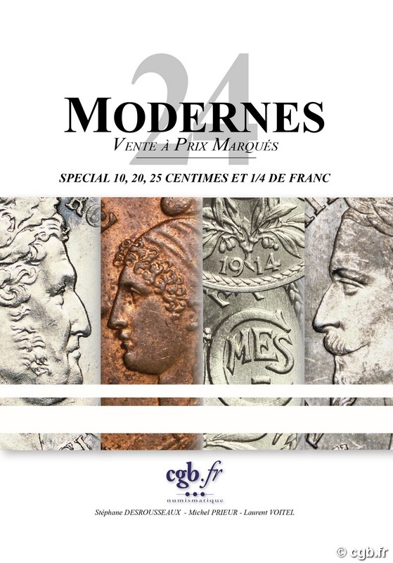 MODERNES 24 spécial 10, 20, 25 Centimes et 1/4 de Franc DESROUSSEAUX Stéphane, PRIEUR Michel, VOITEL Laurent