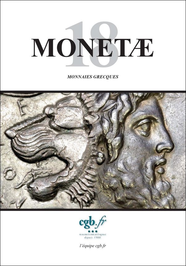 MONETAE 18 - Monnaies Grecques CORNU Joël, SCHMITT Laurent
