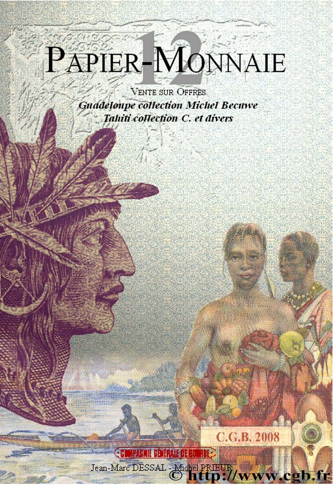 PAPIER-MONNAIE 12, Guadeloupe collection Michel Becuwe, Tahiti collection C. et divers DESSAL Jean-Marc, PRIEUR Michel
