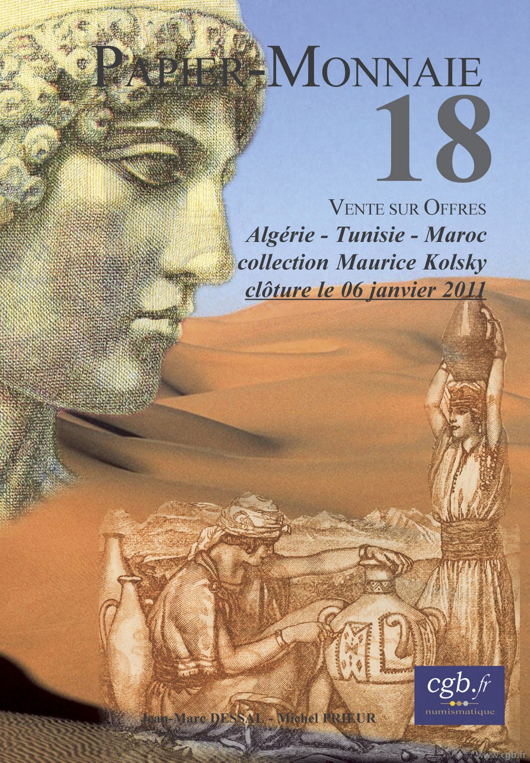 PAPIER-MONNAIE 18 Algérie - Tunisie - Maroc, collection Maurice Kolsky DESSAL Jean-Marc, PRIEUR Michel