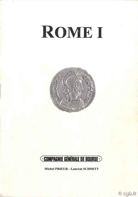 Rome 1 : le monnayage d Elagabal, Dioclétien et maximien à Lyon PRIEUR Michel, SCHMITT Laurent