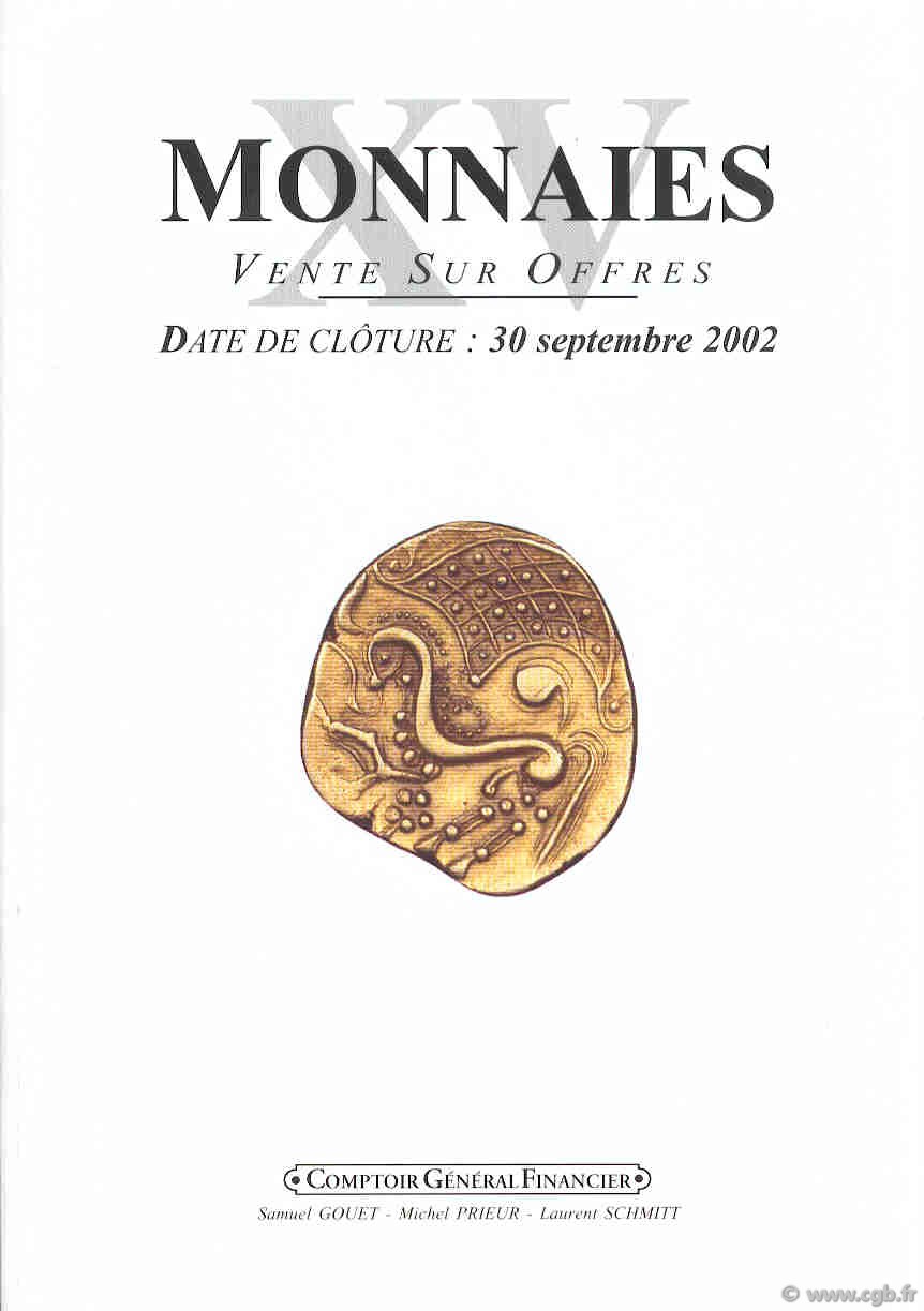 Monnaies XV - monnaies gauloises GOUET S., PRIEUR M., SCHMITT L.