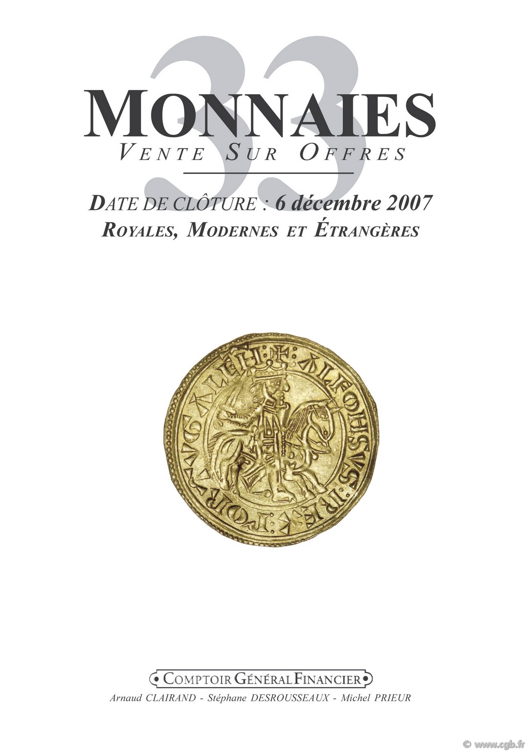Monnaies 33 - Royales et modernes  CLAIRAND Arnaud, DESROUSSEAUX Stéphane, GOUET Samuel, PRIEUR Michel, SCHMITT Laurent