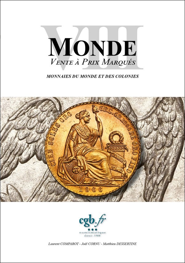MONDE VIII - monnaies du Monde et des colonies  COMPAROT Laurent, CORNU Joël, DESSERTINE Matthieu