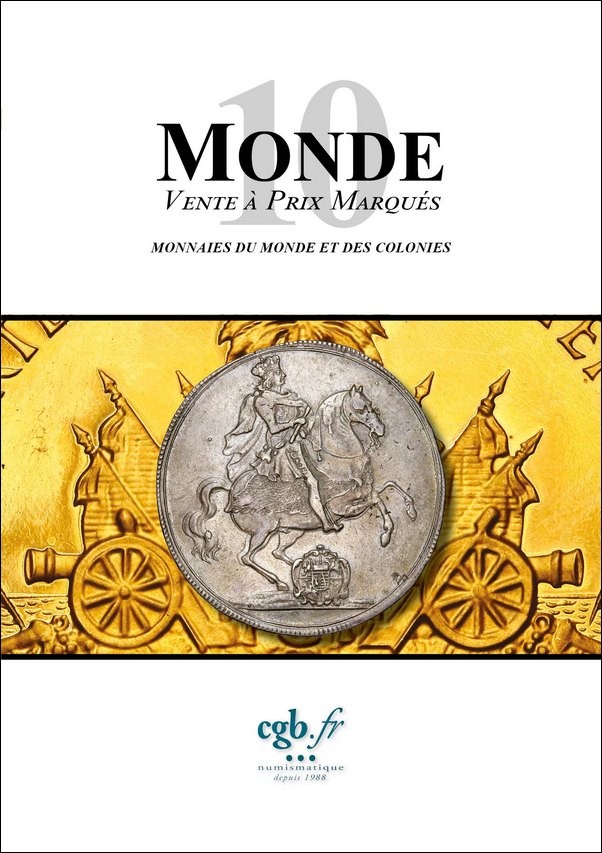 MONDE 10 - monnaies du Monde et des colonies COMPAROT Laurent, CORNU Joël, DESSERTINE Matthieu