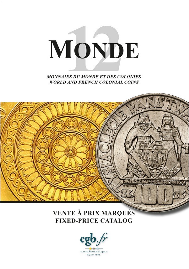 MONDE 12 - monnaies du Monde et des colonies COMPAROT Laurent, CORNU Joël, DESSERTINE Matthieu