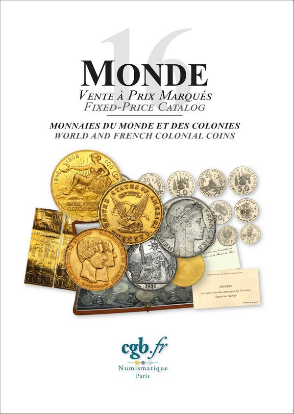 MONDE 16 - monnaies du Monde et des colonies COMPAROT Laurent, CORNU Joël, DESSERTINE Matthieu