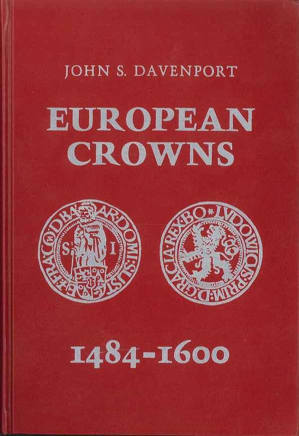 European Crowns 1484-1600 DAVENPORT J.