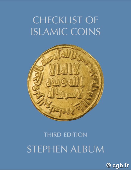 A Checklist of Islamic Coins  3rd ed. ALBUM Stephen