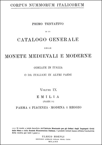 Corpus Nummorum Italicorum, Emilia  (Parte I) Parma e Piacenza Modena e Reggio  