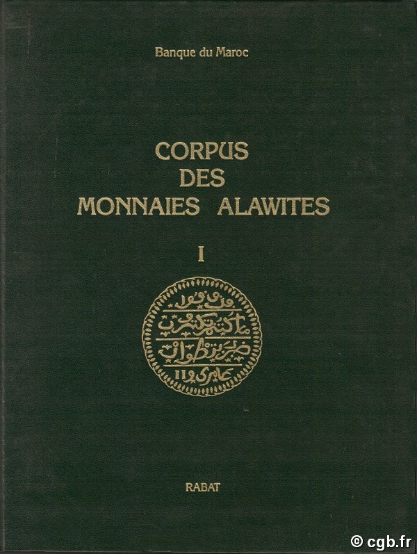 Corpus des monnaies Alawites EUSTACHE Daniel