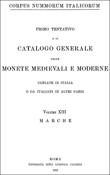 Corpus Nummorum Italicorum Volume XIII Marche 
