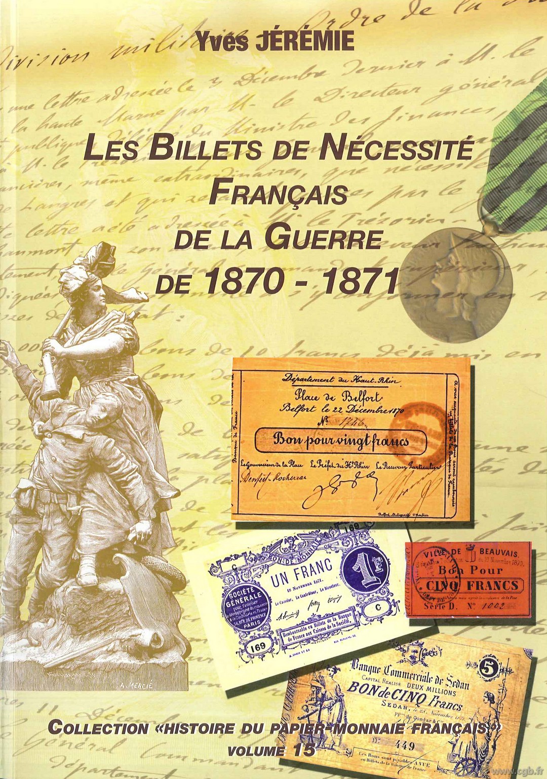 Les Billets de Nécessité Français de la Guerre de 1870-1871 JEREMIE Yves