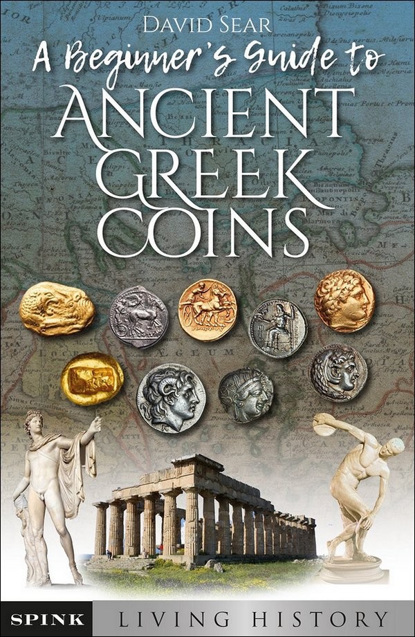 A Beginner&nbsp;s Guide to Ancient Greek Coins SEAR David R.