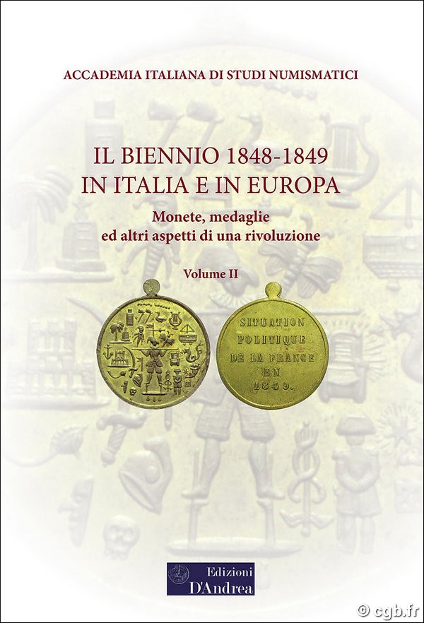 Il biennio 1848-1849 in Italia e in Europa, Vol II MEZZAROBA Leonardo, BRUNI Renzo (Dir.)