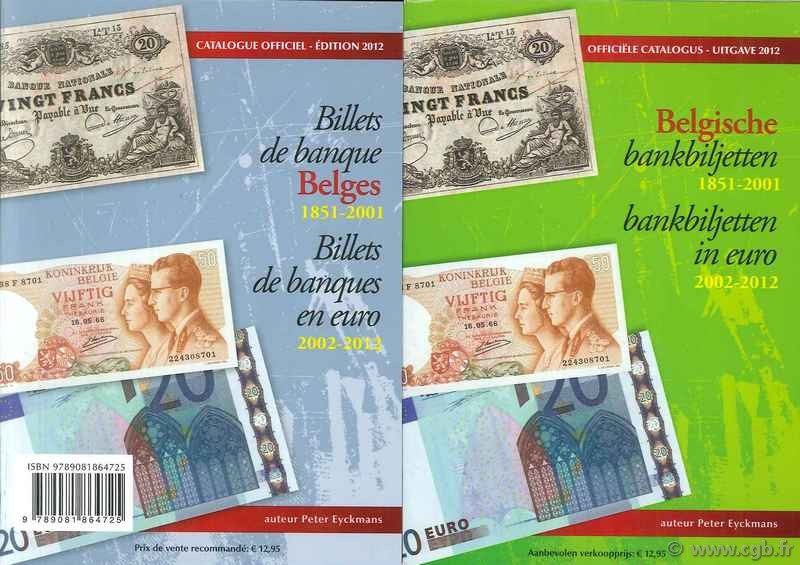 Catalogue officiel Billets de Banque Belges - 2012 EYCKMANS Peter