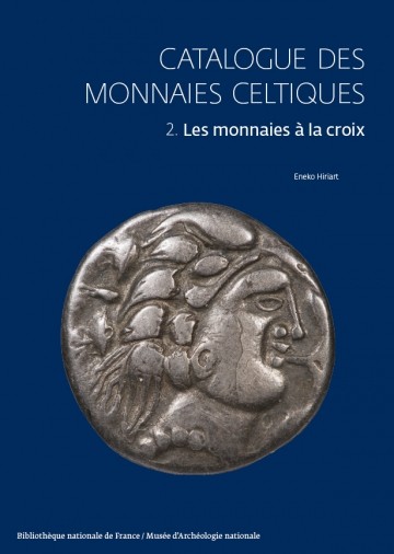 Catalogue des Monnaies Celtiques : 2. les monnaies à la croix HIRIART Eneko