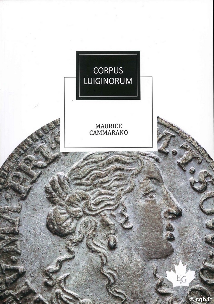 Corpus Luiginorum - Nouvelle édition augmentée CAMMARANO Maurice