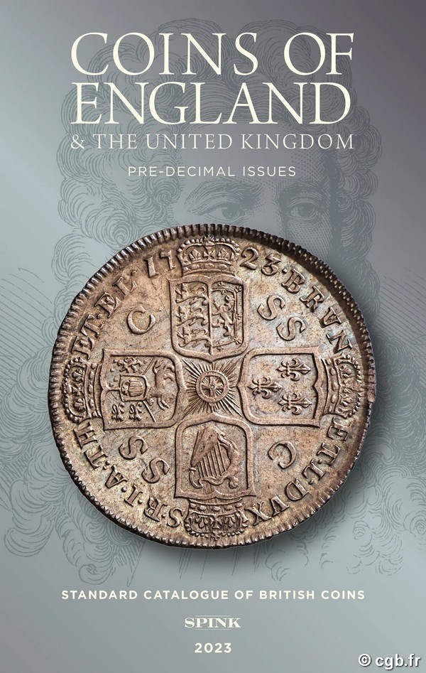 Coins of England and the United Kingdom 2023, 58th edition - pre-decimal issues sous la direction de Emma Howard