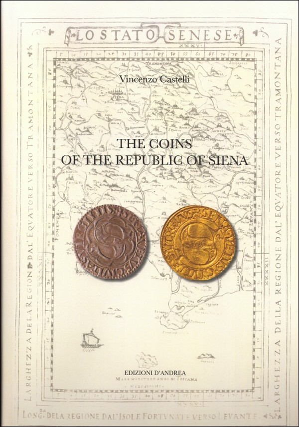 The Coins of the Republic of Siena CASTELLI Vincenzo