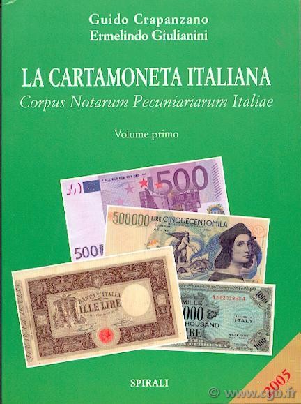 La Cartamoneta Italiana 2005 CRAPANZANO Guido, GIULIANINI Ermelindo