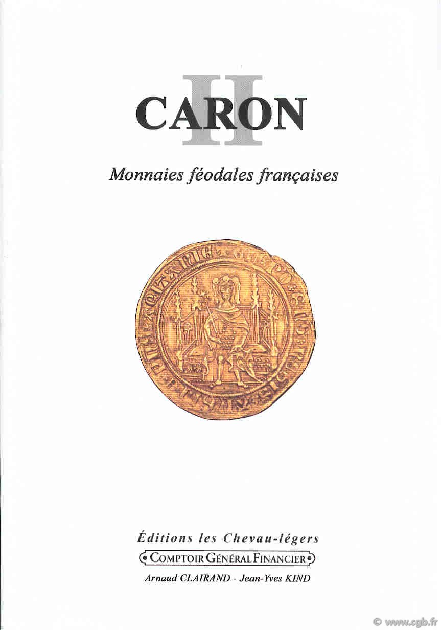 CARON II, monnaies féodales françaises CARON Émile