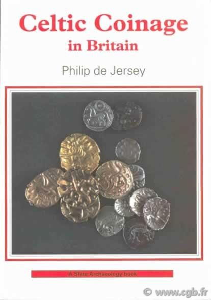 Celtic coinage in Britain DE JERSEY Philip