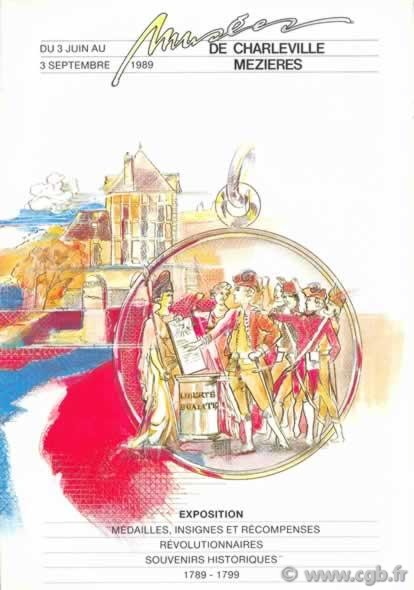 Dix ans de médailles, insignes et récompenses révolutionnaires, souvenirs historiques, 1789-1799 COLLIGNON Jean-Pierre