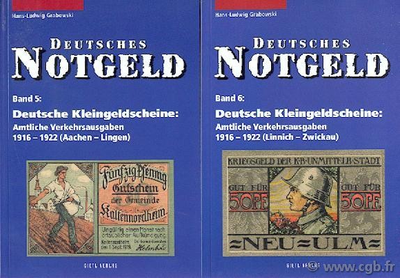 Deutsche Kleingeldscheine : Amtliche Verkehrsausgaben 1916–1922 - Deutsches Notgeld Band 5 & 6 GRABOWSKI Hans L.  