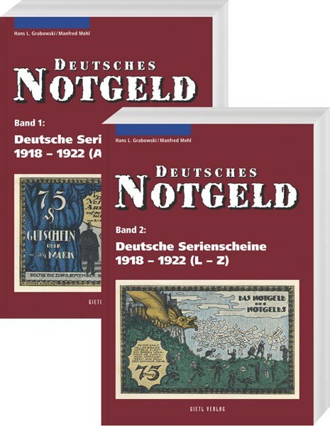 Deutsche serienscheine von 1918-1922 - Deutsches Notgeld Band 1 & 2 GRABOWSKI Hans L., MELH Mandred