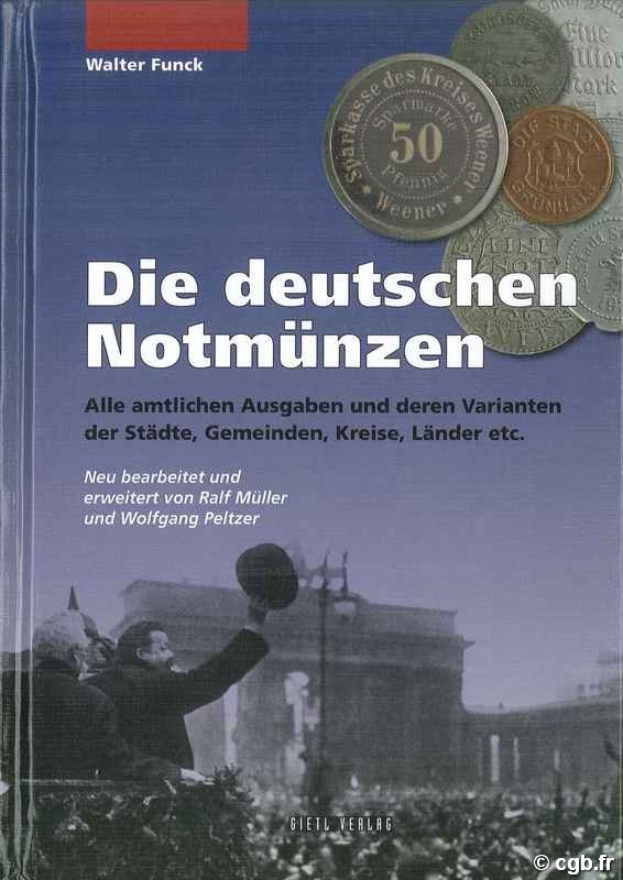 Die deutschen Notmünzen, 8. Auflage 2012  FUNCK Walter