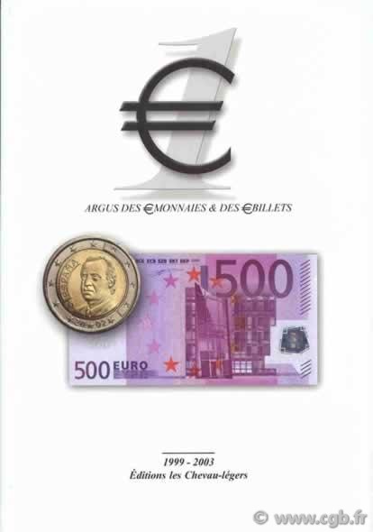 EURO 1, (couverture Espagne) les monnaies et billets en Euro, 1999 à 2003 DEROCHE Jean-Claude, PRIEUR Michel 