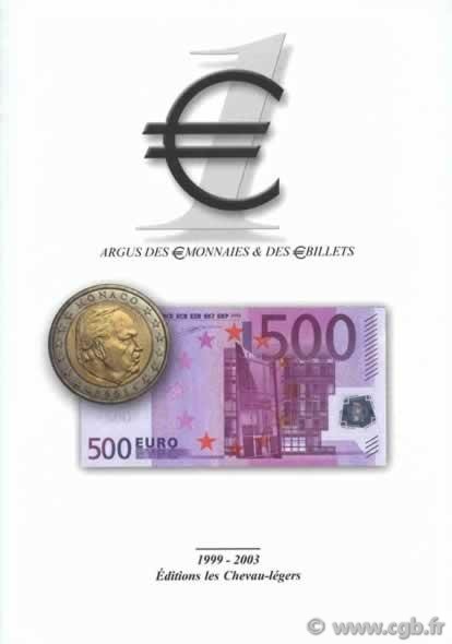 EURO 1, (couverture Monaco) les monnaies et billets en Euro, 1999 à 2003 DEROCHE Jean-Claude, PRIEUR Michel 