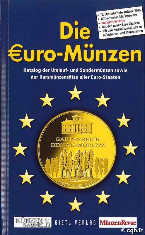 Die Euro-Münzen 2014
Katalog der Umlauf- und Sondermünzen sowie Kursmünzensätze aller Euro-Staaten  KURT Michael