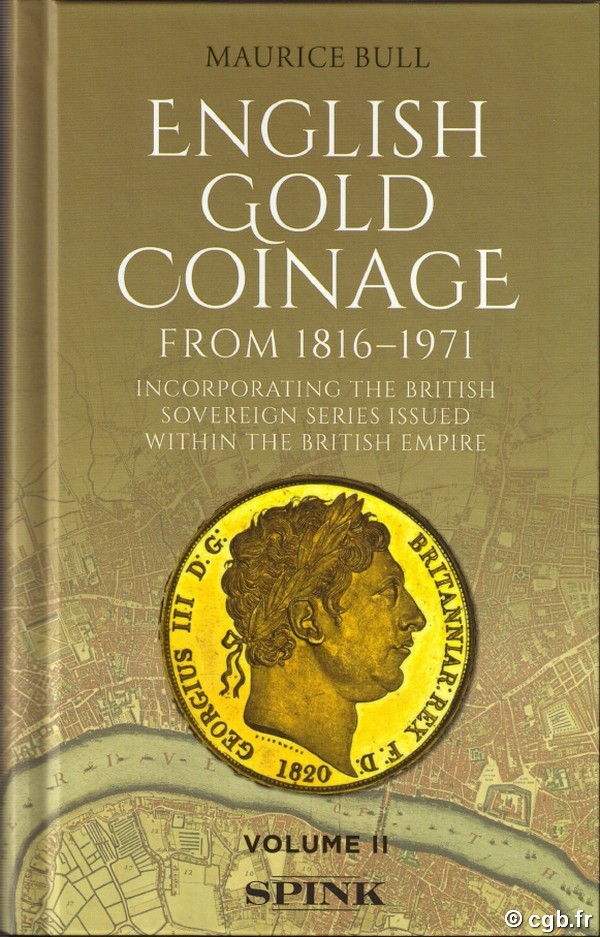 English Gold Coinage Volume II 1816-1971 BULL Maurice