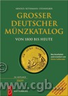 Grosser Deutscher Münzkatalog von 1800 bis heute - 24. auflage 2009 ARNOLD Paul, KÜTHMANN Harald, STEINHILBER Dirk, FASSBENDER Dieter