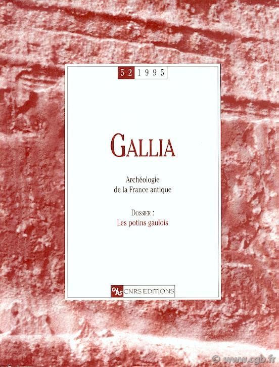 GALLIA 52, Archéologie de la France antique. Dossier : Les potins gaulois Collectif